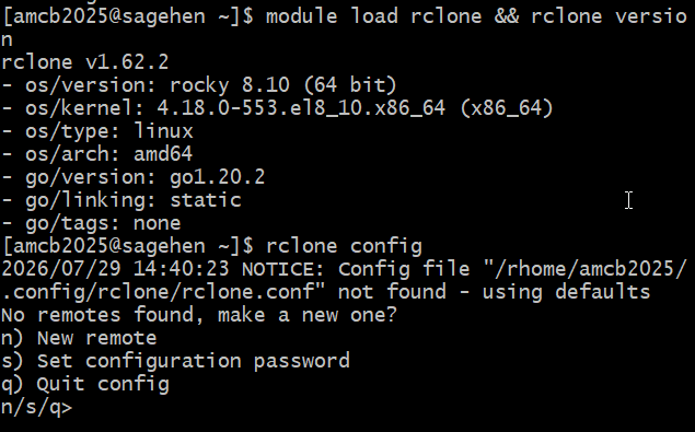 Terminal on Sagehen showing module load rclone and rclone version reporting rclone v1.62.2 on Rocky Linux 8.10. Below, rclone config prints a notice that no config file exists yet and asks No remotes found, make a new one, with options n for new remote, s for set configuration password, and q to quit.