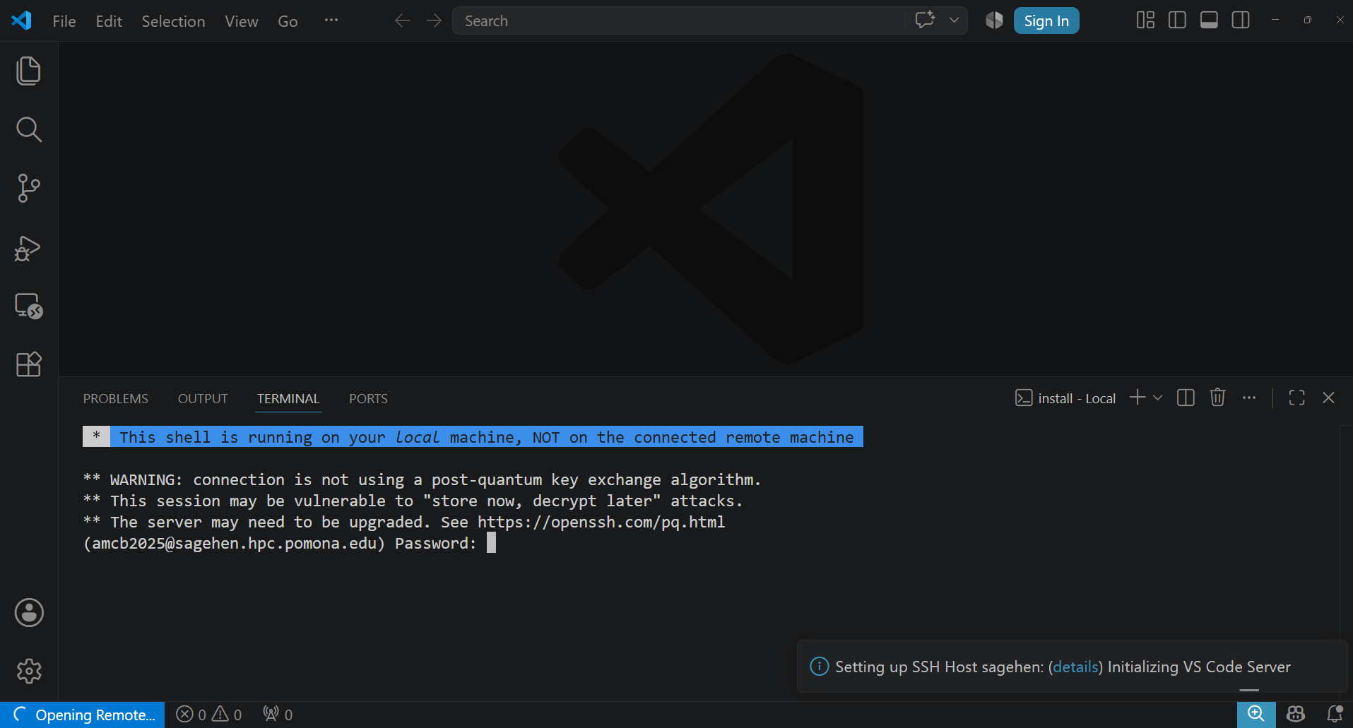 A VS Code window mid-connection. The integrated terminal notes this shell runs on the local machine, prints OpenSSH warnings that the connection is not using a post-quantum key exchange algorithm, and shows a password prompt for the user at sagehen.hpc.pomona.edu. A notification reads Setting up SSH Host sagehen, Initializing VS Code Server.